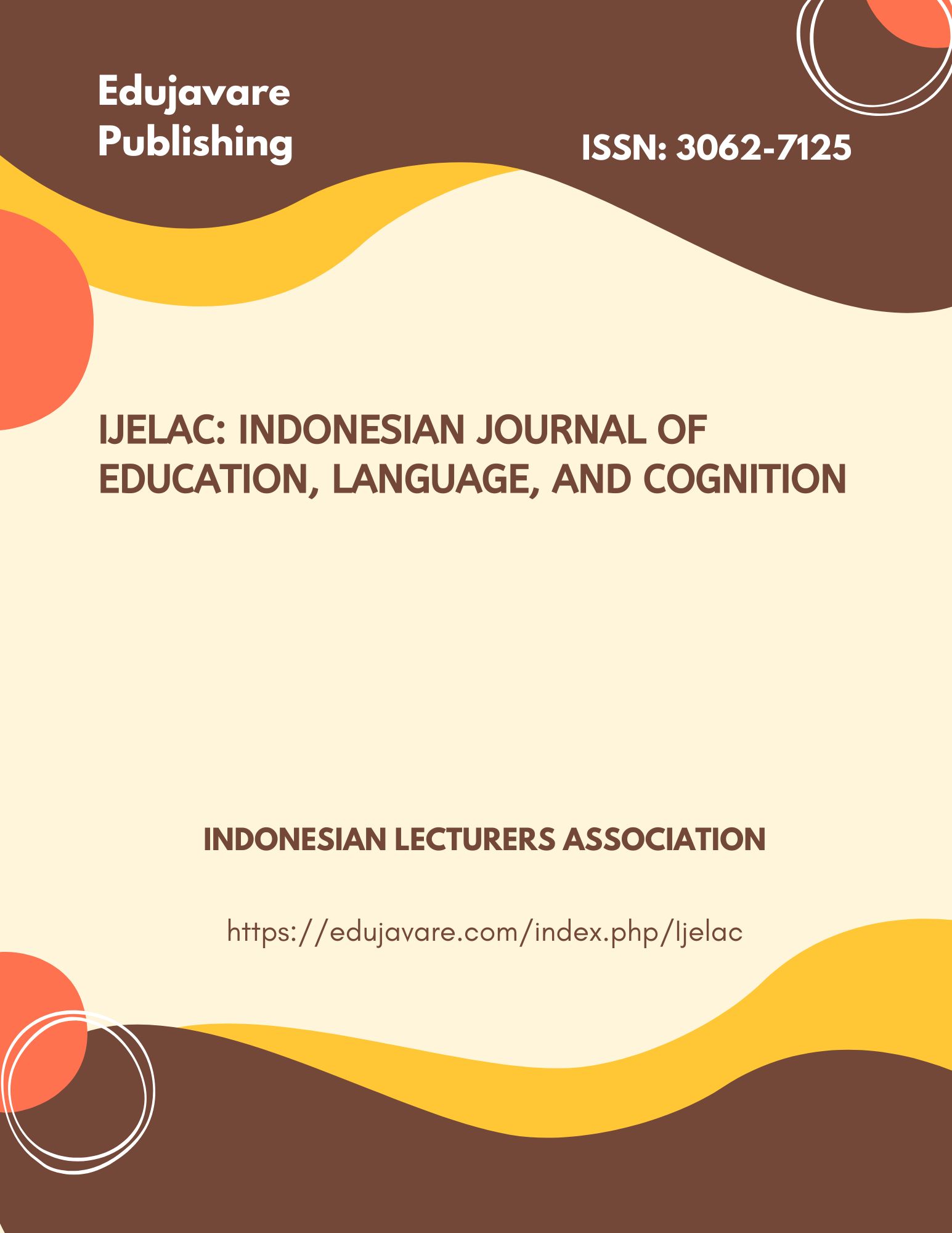 					View Vol. 2 No. 2 (2024): IJELAC: Indonesian Journal of Education, Language, and Cognition
				